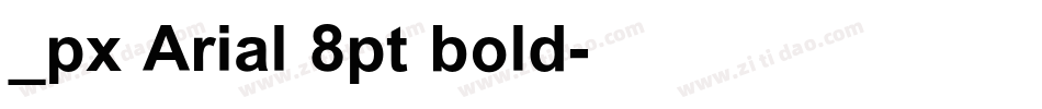 _px Arial 8pt bold字体转换